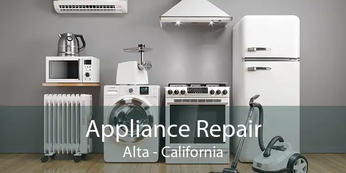 Appliance Repair Alta - California