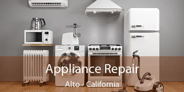 Appliance Repair Alto - California