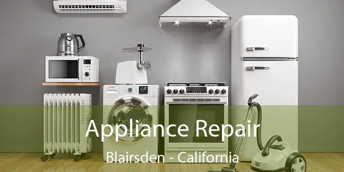 Appliance Repair Blairsden - California