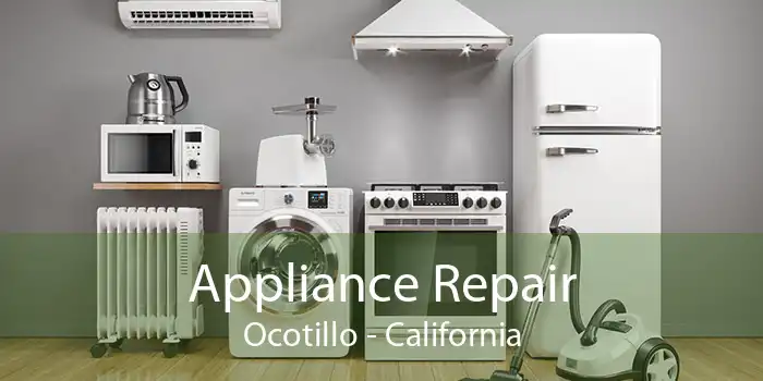 Appliance Repair Ocotillo - California