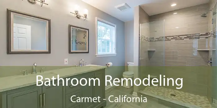 Bathroom Remodeling Carmet - California