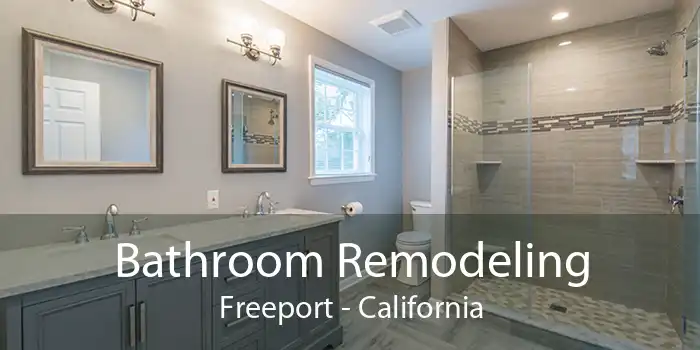Bathroom Remodeling Freeport - California