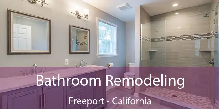 Bathroom Remodeling Freeport - California