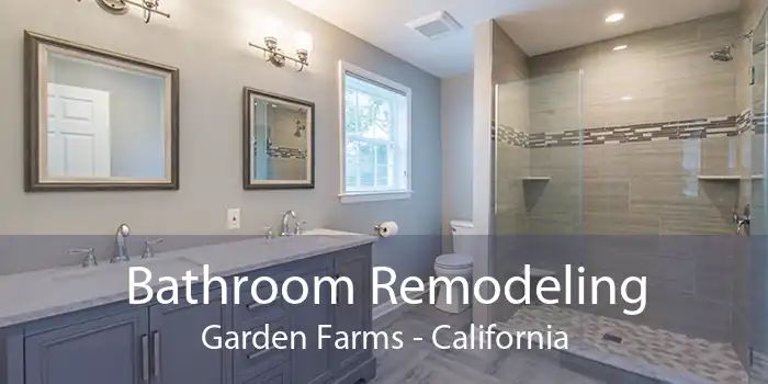 Bathroom Remodeling Garden Farms - California