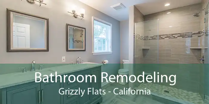 Bathroom Remodeling Grizzly Flats - California