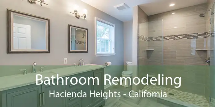 Bathroom Remodeling Hacienda Heights - California
