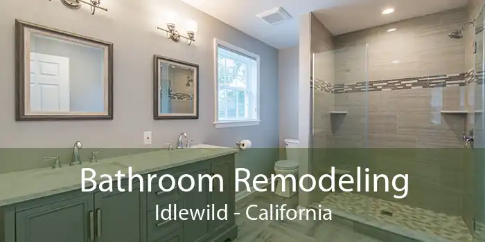 Bathroom Remodeling Idlewild - California