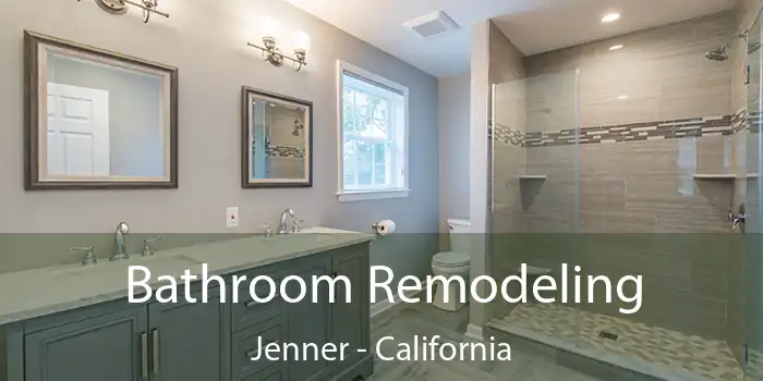 Bathroom Remodeling Jenner - California