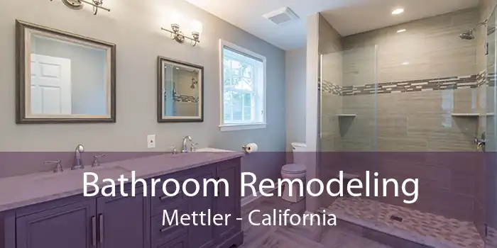 Bathroom Remodeling Mettler - California
