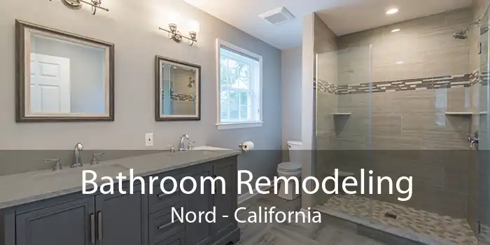 Bathroom Remodeling Nord - California