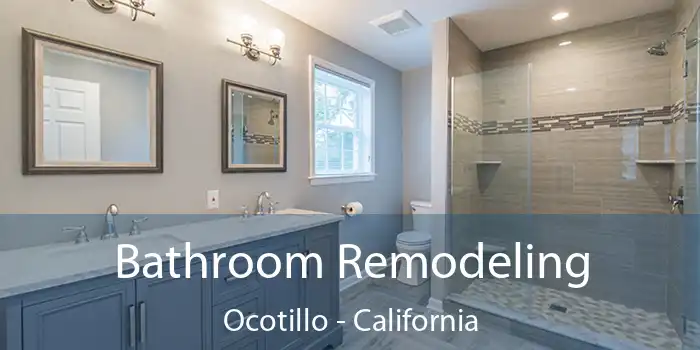 Bathroom Remodeling Ocotillo - California