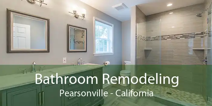 Bathroom Remodeling Pearsonville - California