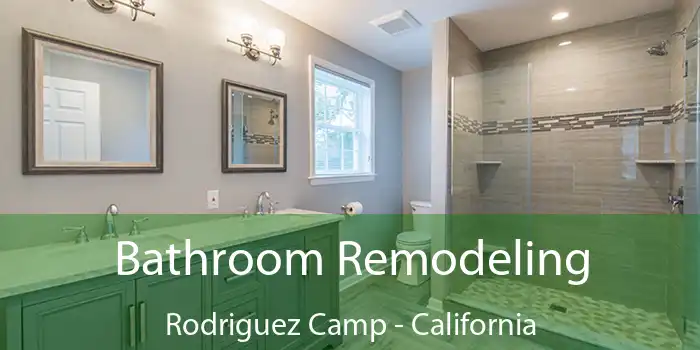 Bathroom Remodeling Rodriguez Camp - California