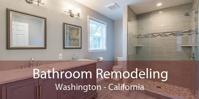 Bathroom Remodeling Washington - California