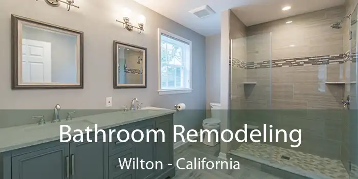 Bathroom Remodeling Wilton - California