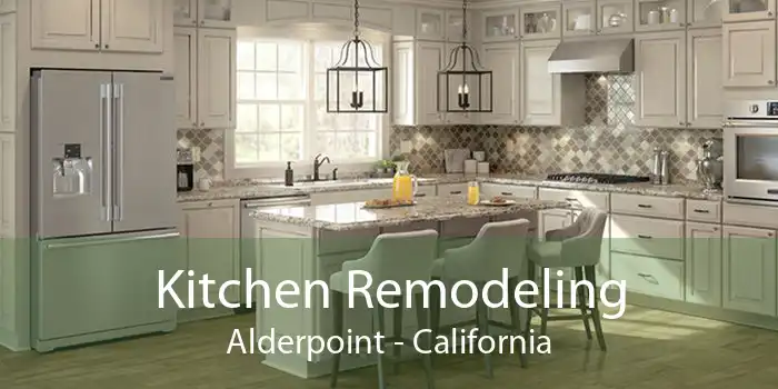 Kitchen Remodeling Alderpoint - California