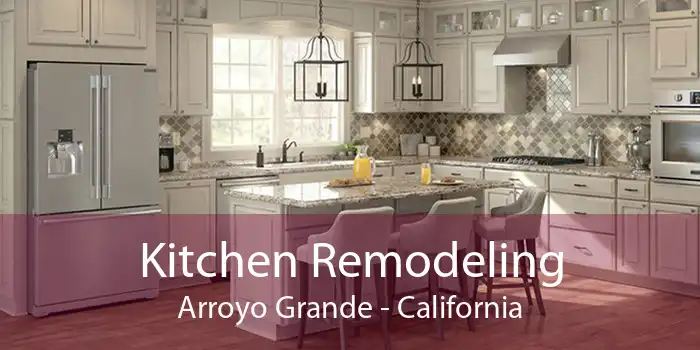 Kitchen Remodeling Arroyo Grande - California