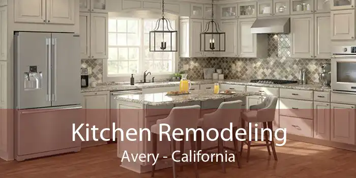Kitchen Remodeling Avery - California