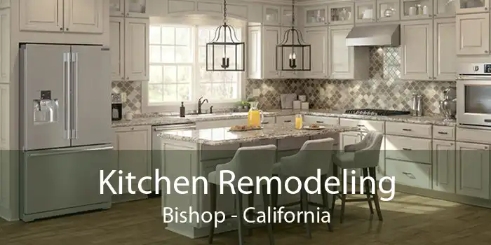Kitchen Remodeling Bishop - California