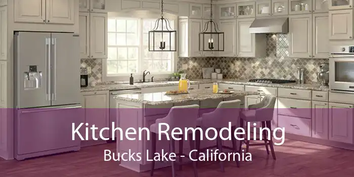 Kitchen Remodeling Bucks Lake - California