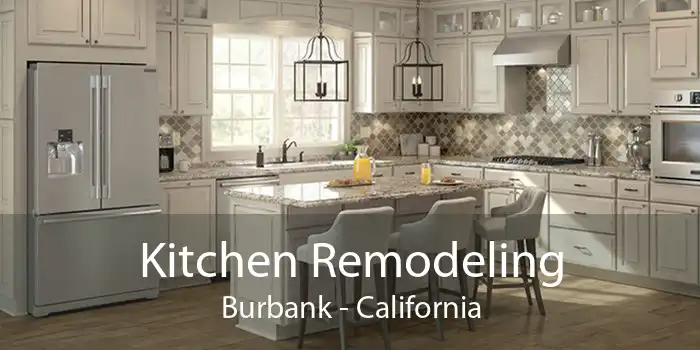 Kitchen Remodeling Burbank - California