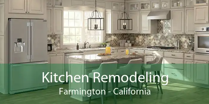 Kitchen Remodeling Farmington - California