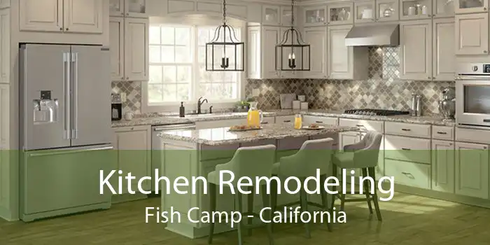 Kitchen Remodeling Fish Camp - California
