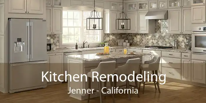 Kitchen Remodeling Jenner - California