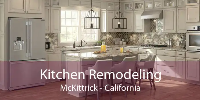 Kitchen Remodeling McKittrick - California