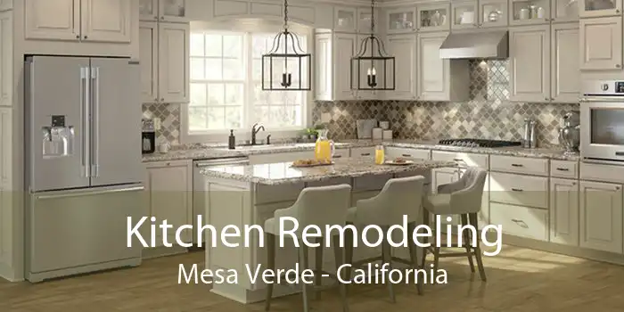 Kitchen Remodeling Mesa Verde - California