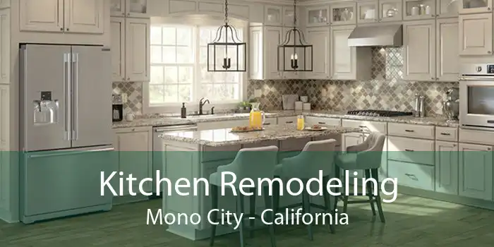 Kitchen Remodeling Mono City - California