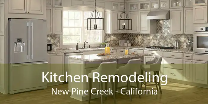 Kitchen Remodeling New Pine Creek - California