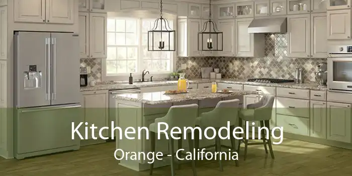 Kitchen Remodeling Orange - California