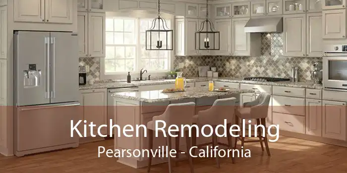 Kitchen Remodeling Pearsonville - California