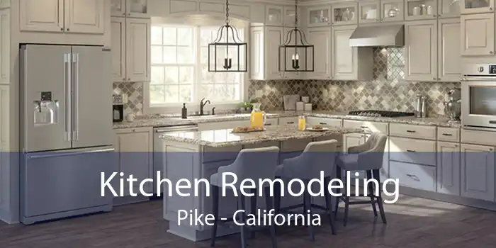 Kitchen Remodeling Pike - California