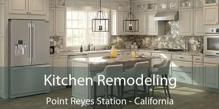 Kitchen Remodeling Point Reyes Station - California