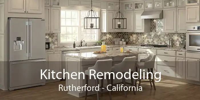 Kitchen Remodeling Rutherford - California