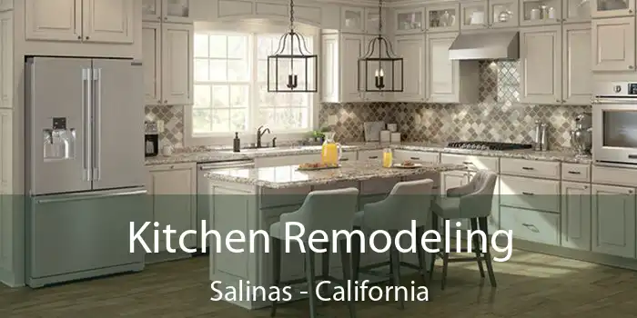 Kitchen Remodeling Salinas - California