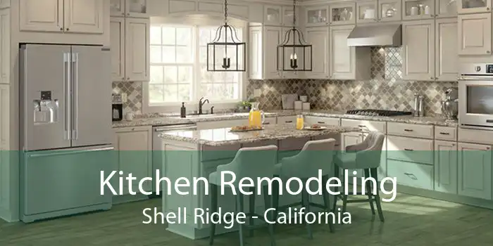 Kitchen Remodeling Shell Ridge - California