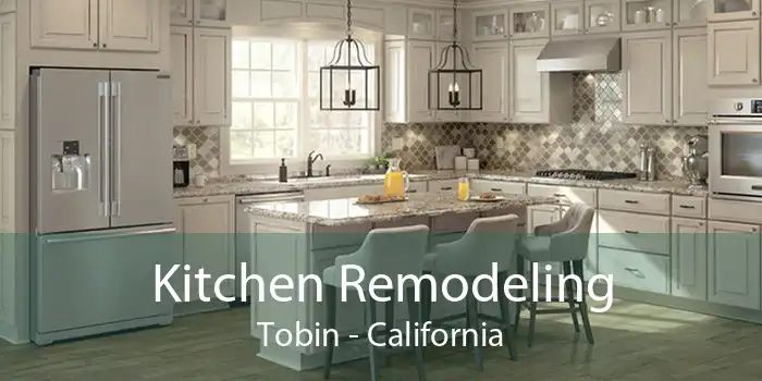Kitchen Remodeling Tobin - California