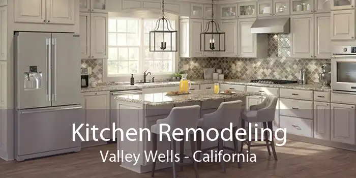 Kitchen Remodeling Valley Wells - California