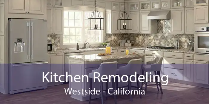 Kitchen Remodeling Westside - California