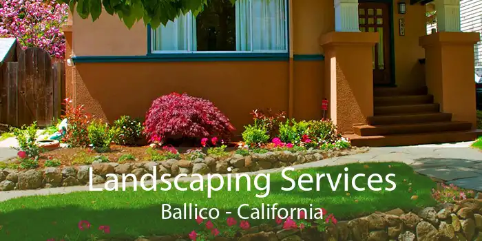 Landscaping Services Ballico - California