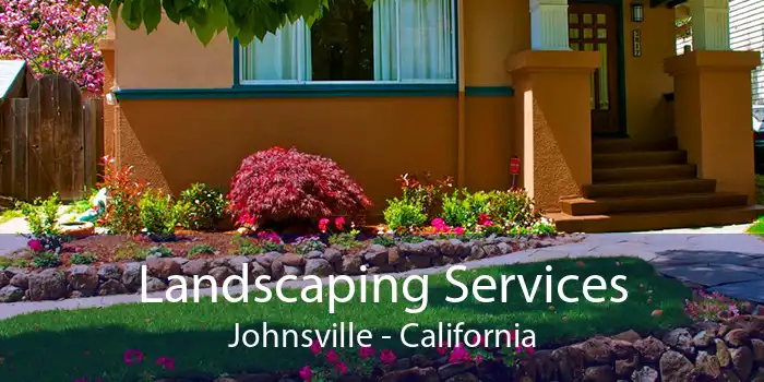 Landscaping Services Johnsville - California