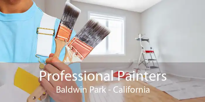 Professional Painters Baldwin Park - California