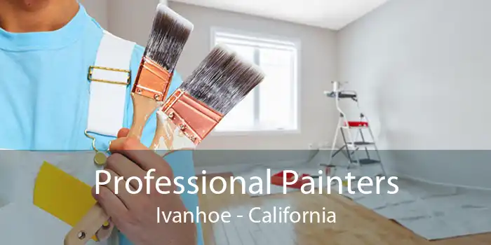 Professional Painters Ivanhoe - California
