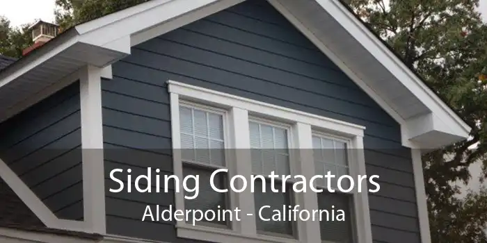 Siding Contractors Alderpoint - California