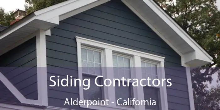 Siding Contractors Alderpoint - California