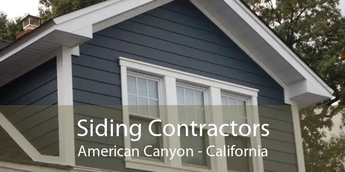 Siding Contractors American Canyon - California