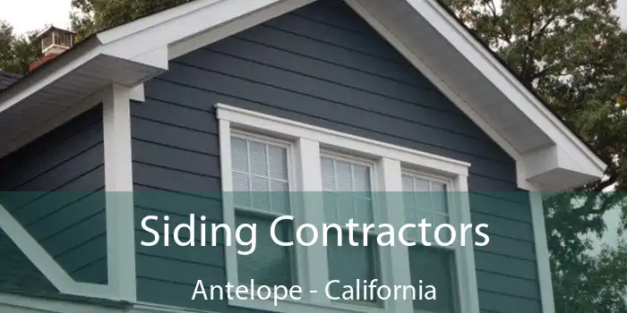 Siding Contractors Antelope - California